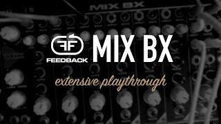 Feedback modules MIX BX / eurorack mixer / extensive playthrough