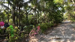 တိုင်းရင်းသားကျေးရွာ National Races Village (Yangon, Myanmar)