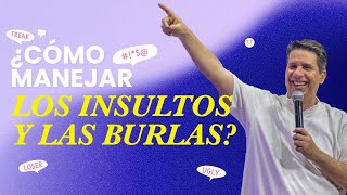 ¿Cómo manejar los insultos y las burlas ? Pastor Miguel Arrázola- Reflexiones Cristianas 2022