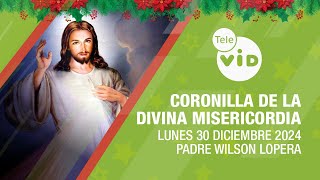 Coronilla Divina Misericordia 🎄 Lunes 30 Diciembre 2024 #TeleVID #Coronilla #DivinaMisericordia