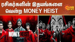 ரசிகர்களின் இதயங்களை வென்ற MONEY HEIST | Money Heist Web series | Netflix