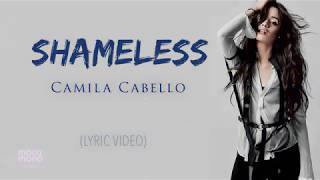 Camila Cabello - Shameless (Lyric)