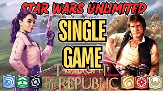 TWILIGHT OF THE REPUBLIC | QI'RA Command v HAN SOLO Aggression | Star Wars Unlimited | Single Game