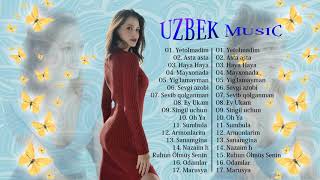 Top Uzbek Music 2021 - Uzbek Qo'shiqlari 2021- узбекская музыка 2021-  узбекские песни 2021