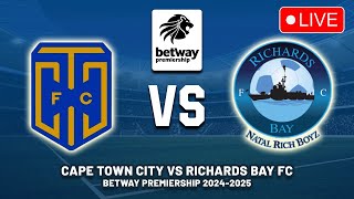 CAPE TOWN CITY FC VS RICHARDS BAY BETWAY PREMIERSHIP 2024/2025 PREVIEW, PREDICTIONS \u0026 HEAD TO HEAD