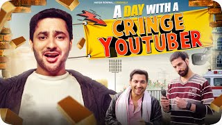 A Day With a Cringe Youtuber | Harsh Beniwal