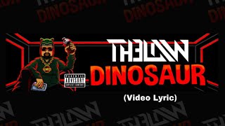 THE LAW - DINOSAUR (Video Lyric)