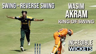 KING of SWING - Wasim Akram | Wasim Akram Super Swing - Reverse Swing | Wasim Akram Best Bowling