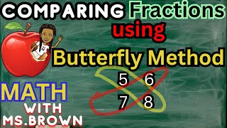 COMPARE FRACTIONS USING BUTTERFLY METHOD | GRADE 4-6