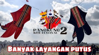 Big size kain jadi angka satu akibat angin badai PANGKUNG KITE FESTIVAL 2