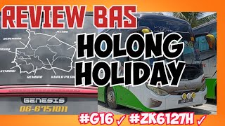 REVIEW BAS HOLONG HOLIDAY #GENESIS #YUTONG