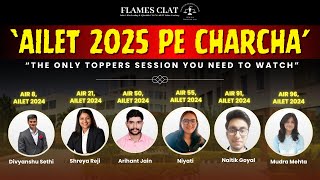 THE ULTIMATE TOPPERS SESSION for AILET 2025 | FLAMES CLAT