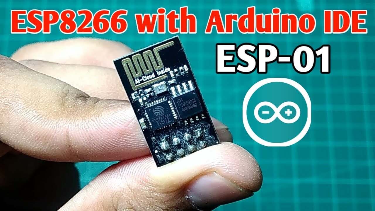 Getting Started With ESP 8266 ESP 01 With Arduino IDE | Programming Esp ...