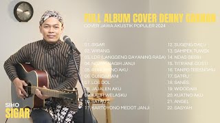 Siho - Sigar - Sanes - Wirang ll Siho Full Album Santai Denny Caknan Cover Jawa Akustik Terbaru 2024