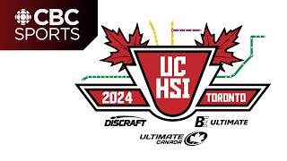 Ultimate Canada High School Invitational: Semifinals | CBC Sports