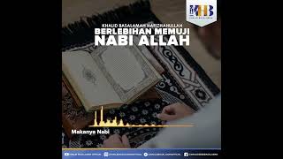 [KHB VIDGRAM] Berlebihan Memuji Nabi Allah (2020)