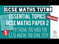 Every Topic You NEED for The GCSE Maths Exam Paper 2 Monday 3rd June 2024 | Crossover | Foundation