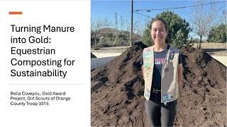 Girl Scout Gold Award Project: Turning Manure into Gold by Bella Coveyou