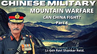 Analysis of Chinese Military I Mountain Warfare I  Lt Gen Ravi Shankar I Aadi Part 4