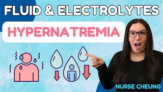 Hypernatremia Fluid \u0026 Electrolytes Nursing Students Made Easy NCLEX Review with Nurse Cheung