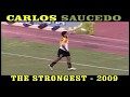 CARLOS SAUCEDO - GOLES THE STRONGEST 2009