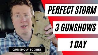 Gunshow Perfect Storm: 3 in 1 Day!