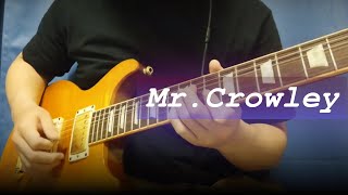 Ozzy Osbourne - Mr.Crowley  Solo【Guitar Cover】1st\u00262nd　弾いてみた