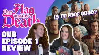 MUTINY IS A-BREWIN' | ✨OUR FLAG MEANS DEATH REVIEW✨ Episode 1: The Pilot