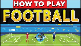 How to Play Football?