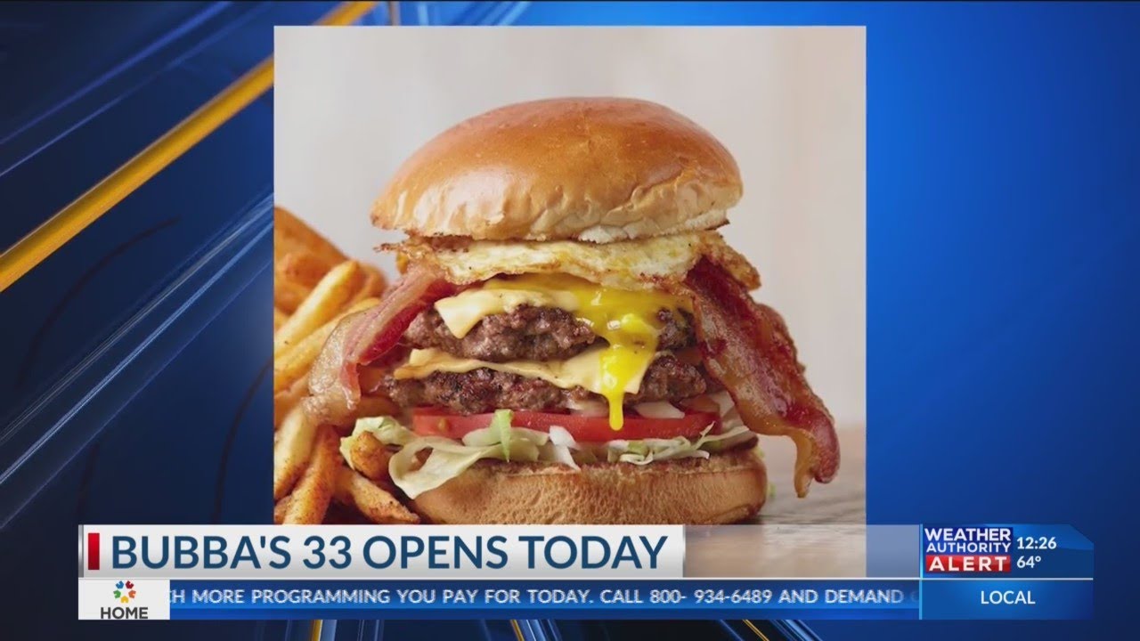 Bubba's 33 Opens Today - YouTube