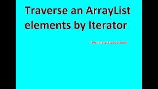 Iterate ArrayList elements