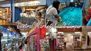 Central Market Kuala Lumpur (中央藝術坊 / 中央市場) SINCE 1888 - Trip to Kuala Lumpur in 2023