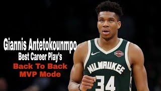 Giannis Antetokounmpo Best Plays, Back To Back MVP Mode