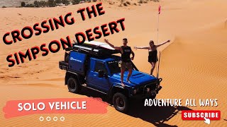 Tackling The Simpson Desert Alone | Simpson Desert End of Season!