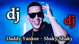 Daddy Yankee - Shaky Shaky (Official Video) Remix 2021 | English Dj Mix | Remix By Dj