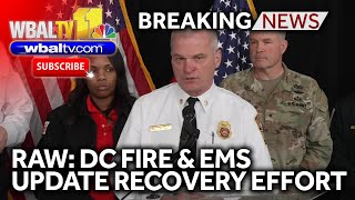 Raw: DC Fire \u0026 EMS provides update on recovery efforts