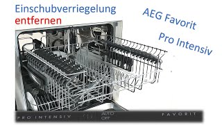 Remove the lock on a slot in your dishwasher. AEG FAVORIT