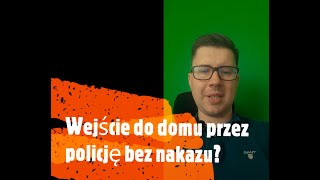 Czy policjant może wejść do prywatnego mieszkania bez nakazu? Przeszukanie - komentarz prawnika