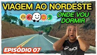 EP-07 VIAGEM DE CARRO AO NORDESTE 2025 REGIÃO DA BAHIA