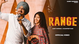 Range (Official Video) Garrymorinda ||khushpreetkaur || new punjabi song 2025