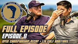 The Open Championship Recap And LIV Golf Adds David Feherty