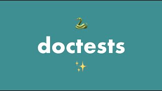 Testing code examples in docstrings with Python's doctest