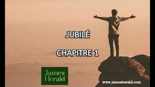 JUBILÉ CHAPTRE 1