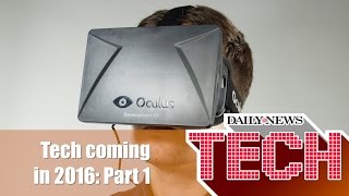 New Tech Coming In 2016 Part 1 : Daily News Tech