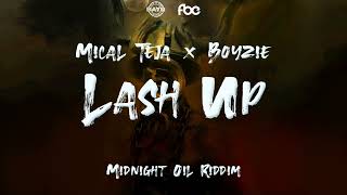 Mical Teja x Boyzie - Lash Up (Midnight Oil Riddim) | 2022 Soca