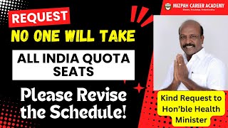 No one will Take Seat in All India Quota Medical Counselling - Request to Hon'ble Minister