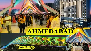 Ahmedabad Atal Bridge Gujarat / Ahmedabad Tour With Friend / Sabarmati River