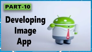 android app development tutorial for beginners Part10 Image App
