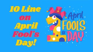 10 Lines on April Fool's Day | Essay On April Fool's Day In English | #aprilfoolsday