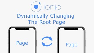 Ionic 5 : Dynamically Changing The Root Page ( Angular Framework )